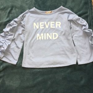 Girls blue “Never Mind” shirt